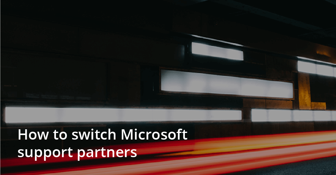 How to switch Microsoft support partners