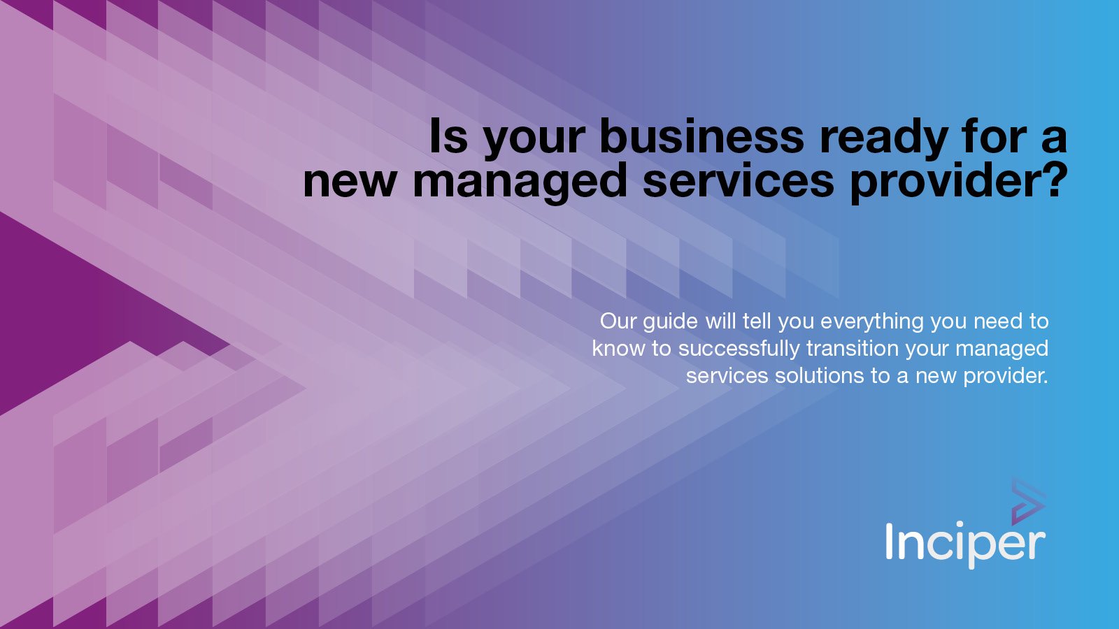 Is your business ready for a new managed services provider? Guide