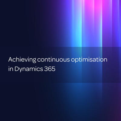 Achieving continuous optimisation in Dynamics 365